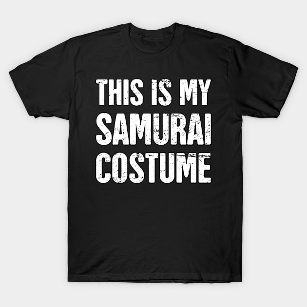 This Is My Samurai Costume | Halloween Costume Party T-Shirt by Wizardmode